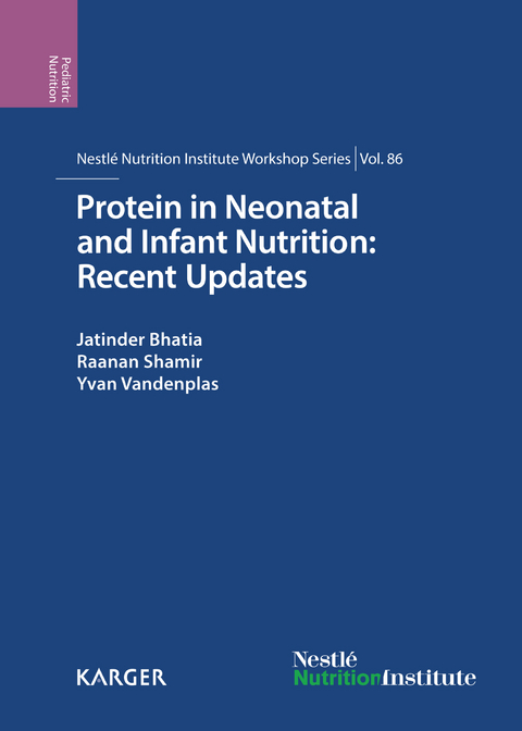 Protein in Neonatal and Infant Nutrition: Recent Updates - 