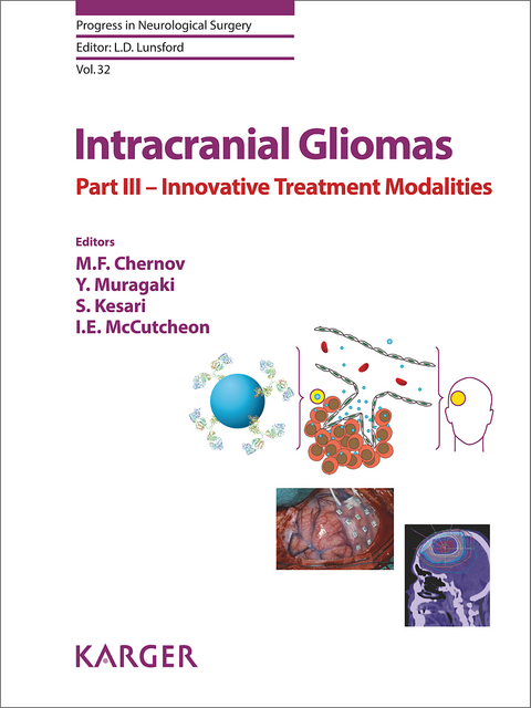 Intracranial Gliomas Part III - Innovative Treatment Modalities - 