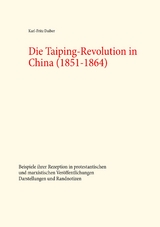 Die Taiping-Revolution in China (1851-1864) - Karl-Fritz Daiber
