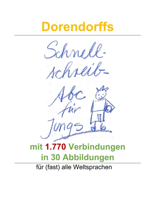 Dorendorffs Schnellschreib-Abc für Jungs mit 1.770 Verbindungen - Susanne Dorendorff