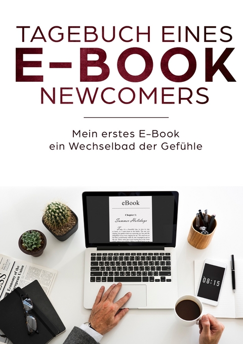 Tagebuch eines E-Book Newcomers - Theo Gitzen