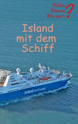 Island mit dem Schiff - Ute Fischer, Bernhard Siegmund