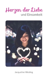 Herzen der Liebe und Einsamkeit - 