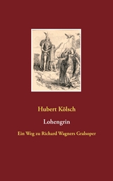 Lohengrin - Hubert Kölsch