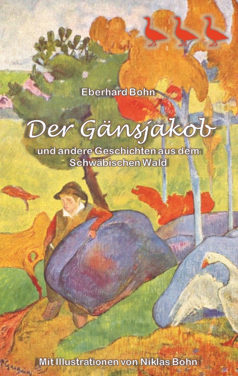 Der Gänsjakob - Eberhard Bohn