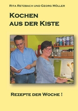 Kochen aus der Kiste - Rita Retzbach, Georg Möller