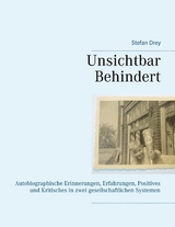 Unsichtbar Behindert - Stefan Drey