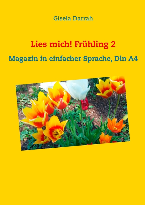 Lies mich! Frühling 2 - Gisela Darrah