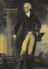 Alexander der letzte Markgraf - Gerd Scherm