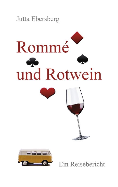 Rommé und Rotwein - Jutta Ebersberg