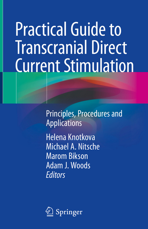 Practical Guide to Transcranial Direct Current Stimulation - 