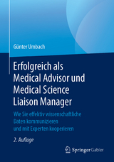 Erfolgreich als Medical Advisor und Medical Science Liaison Manager -  Günter Umbach
