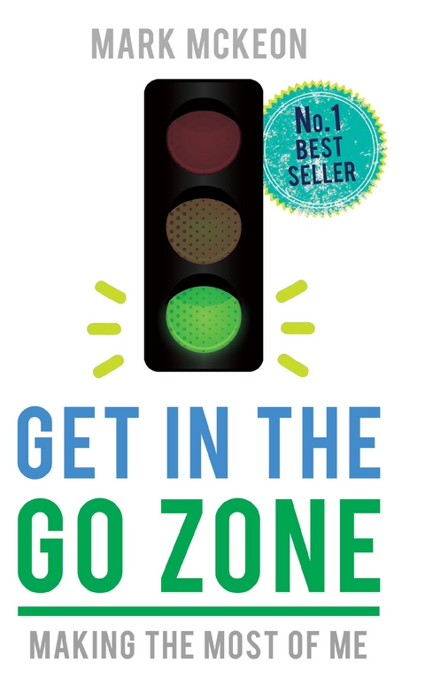 Get In the Go Zone -  Mark McKeon