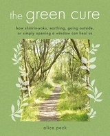 Green Cure -  Alice Peck
