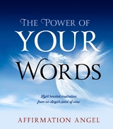 Power Of Your Words -  Affirmation Angel