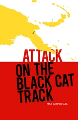 Attack on the Black Cat Track - Max Carmichael