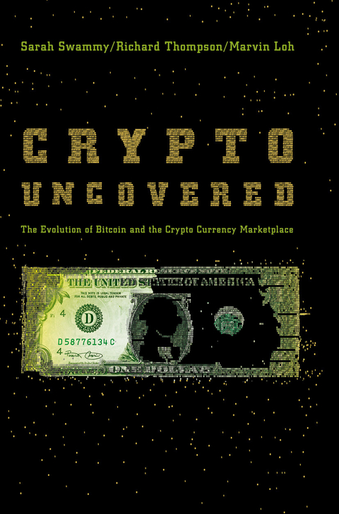 Crypto Uncovered - Sarah Swammy, Richard Thompson, Marvin Loh