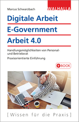 Digitale Arbeit, E-Government, Arbeit 4.0 - Marcus Schwarzbach