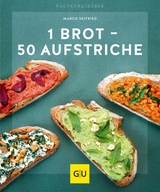 1 Brot - 50 Aufstriche -  Marco Seifried