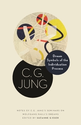 Dream Symbols of the Individuation Process -  C. G. Jung