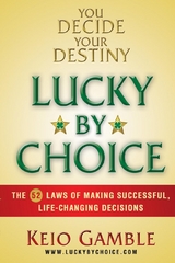 Lucky By Choice -  Keio D Gamble