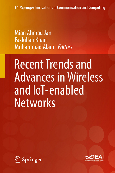 Recent Trends and Advances in Wireless and IoT-enabled Networks - 