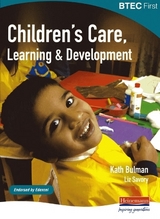 BTEC First Children's Care, Learning and Development student book - Bulman, Kath; Savory, Liz