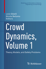 Crowd Dynamics, Volume 1 - 