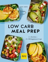 Low Carb Meal Prep - Lena Merz