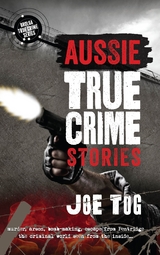 Aussie True Crime Stories -  Joe Tog