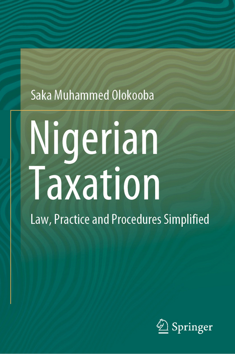 Nigerian Taxation -  Saka Muhammed Olokooba