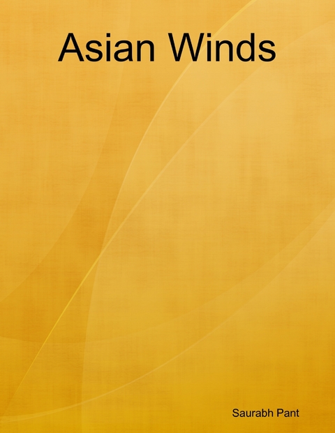 Asian Winds -  Pant Saurabh Pant