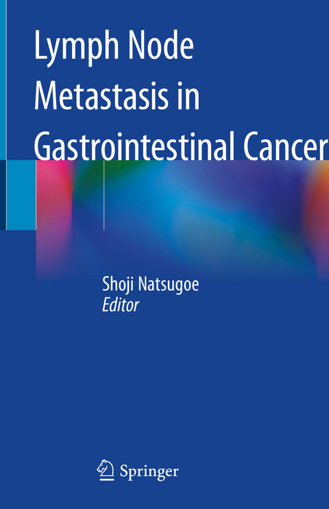 Lymph Node Metastasis in Gastrointestinal Cancer - 