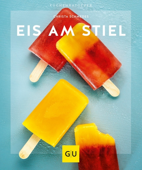 Eis am Stiel -  Christa Schmedes