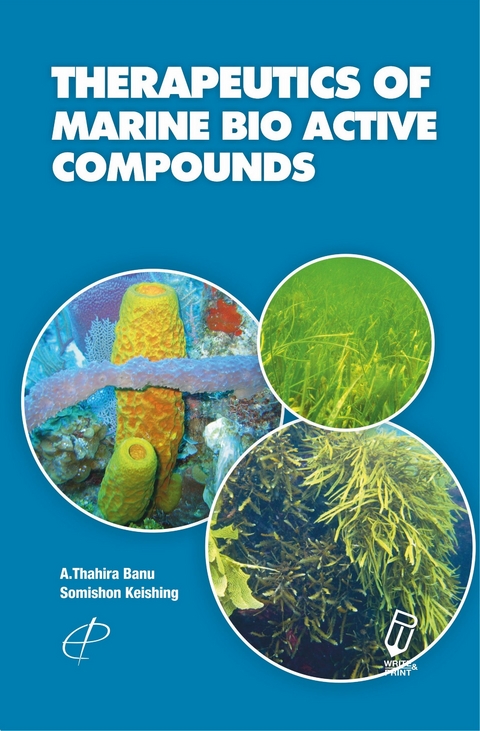 Therapeutics of Marine Bioactive Compounds -  A. Thahira Banu,  Somishon Keishing