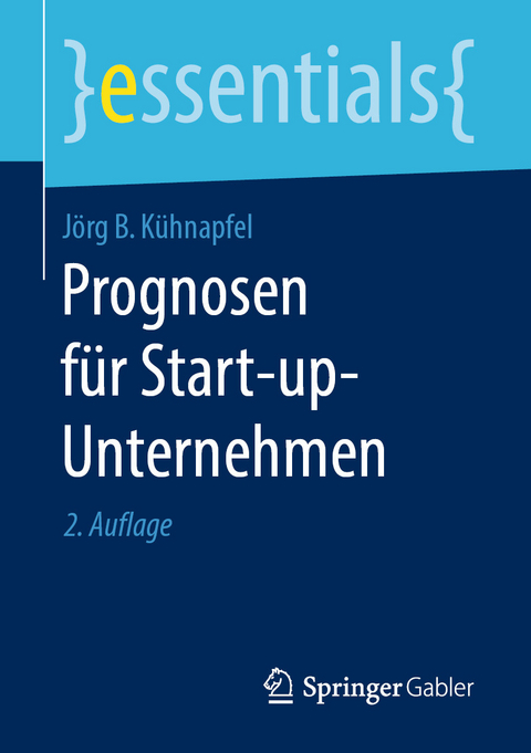 Prognosen für Start-up-Unternehmen - Jörg B. Kühnapfel