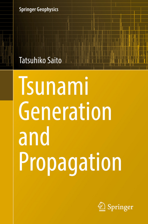 Tsunami Generation and Propagation -  Tatsuhiko Saito