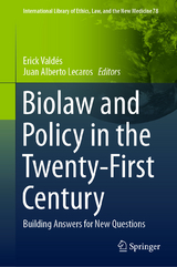 Biolaw and Policy in the Twenty-First Century - 