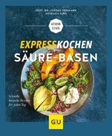 Expresskochen Säure-Basen - Prof. Dr. Jürgen Vormann, Angelika Ilies