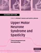 Upper Motor Neurone Syndrome and Spasticity - Barnes, Michael P.; Johnson, Garth R.