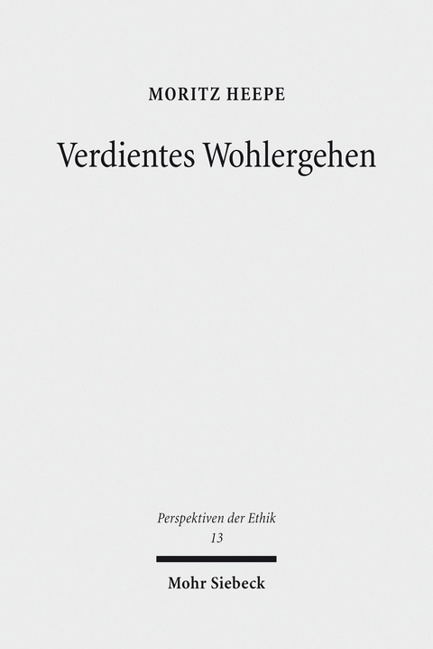 Verdientes Wohlergehen -  Moritz Heepe