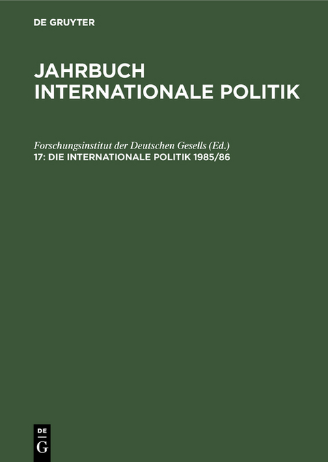 Die Internationale Politik 1985/86 - 