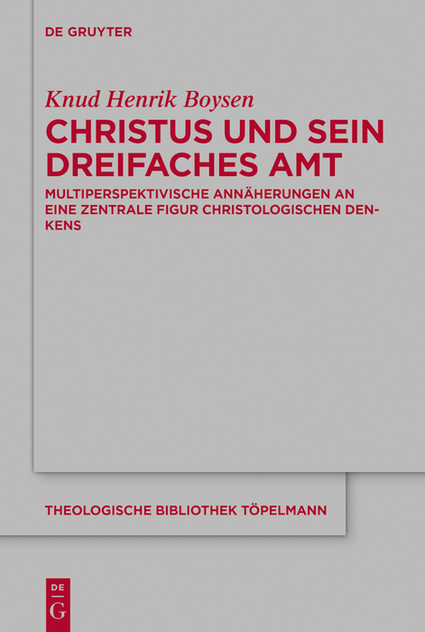 Christus und sein dreifaches Amt -  Knud Henrik Boysen