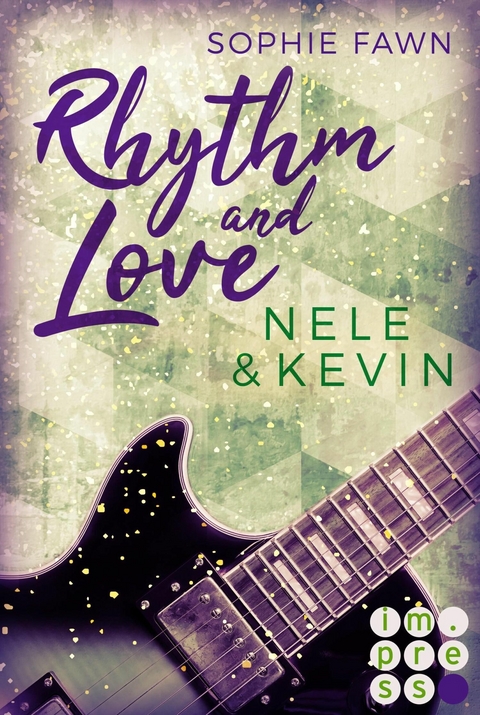 Rhythm and Love: Nele und Kevin - Sophie Fawn