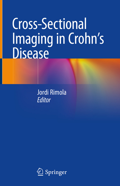 Cross-Sectional Imaging in Crohn’s Disease - 