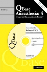 QBase Anaesthesia: Volume 4, MCQs for the Anaesthesia Primary - Paw, Henry G. W.