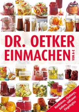 Einmachen von A-Z -  Dr. Oetker