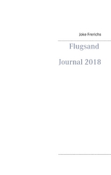 Flugsand Journal 2018 - Joke Frerichs