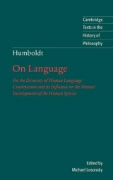 Humboldt: 'On Language' - Humboldt, Wilhelm von; Losonsky, Michael