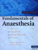 Fundamentals of Anaesthesia - Pinnock, Colin; Lin, Ted; Smith, Tim